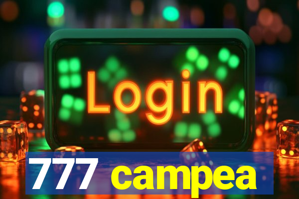 777 campea